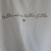 T-shirt "Telle mère telle fille"